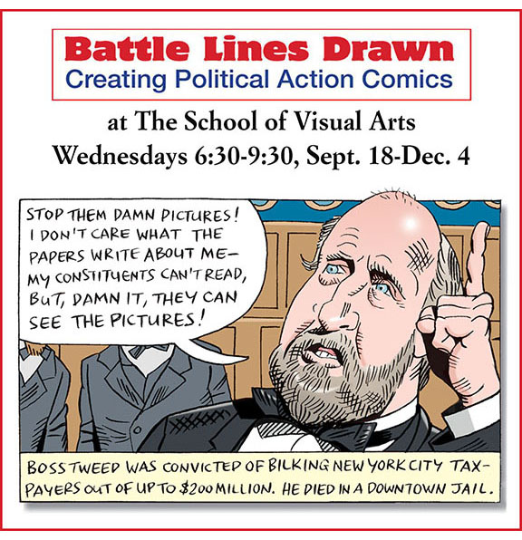 Caricature of Boss Tweed from a promotion for the SVA Continuing Ed course Battle Lines Drawn: Creating Political Action Comics